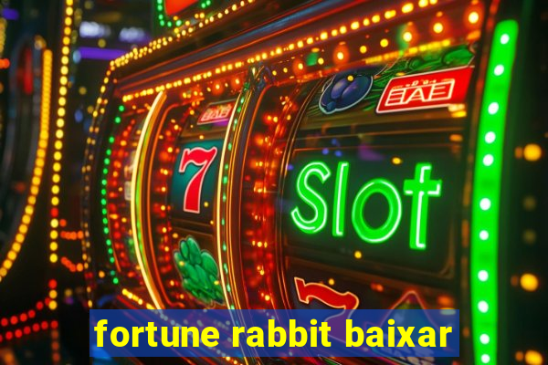 fortune rabbit baixar